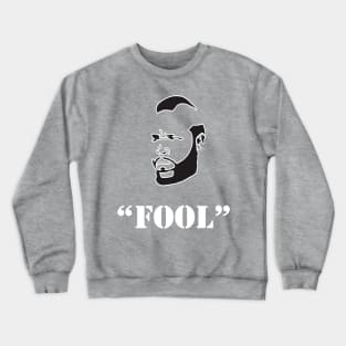 T Fool Crewneck Sweatshirt